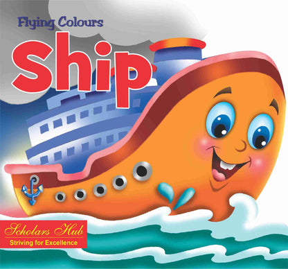 Flying Colours Cut Out Board Book - Ship