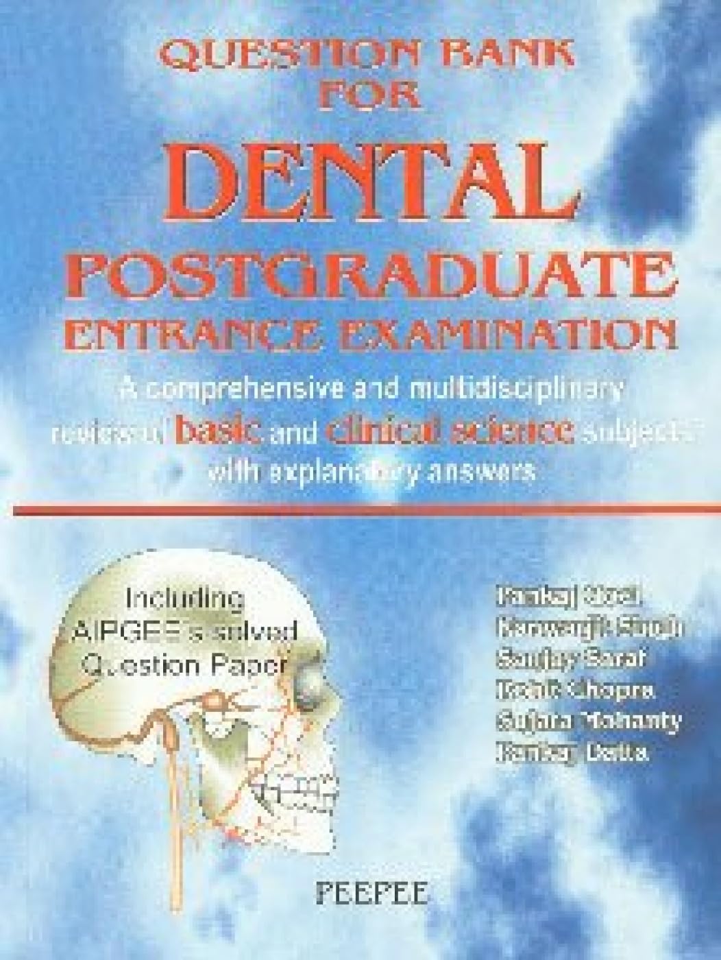Question Bank For Dental Postgraduate Entrance Examination: Volume 1-Pankaj Goel