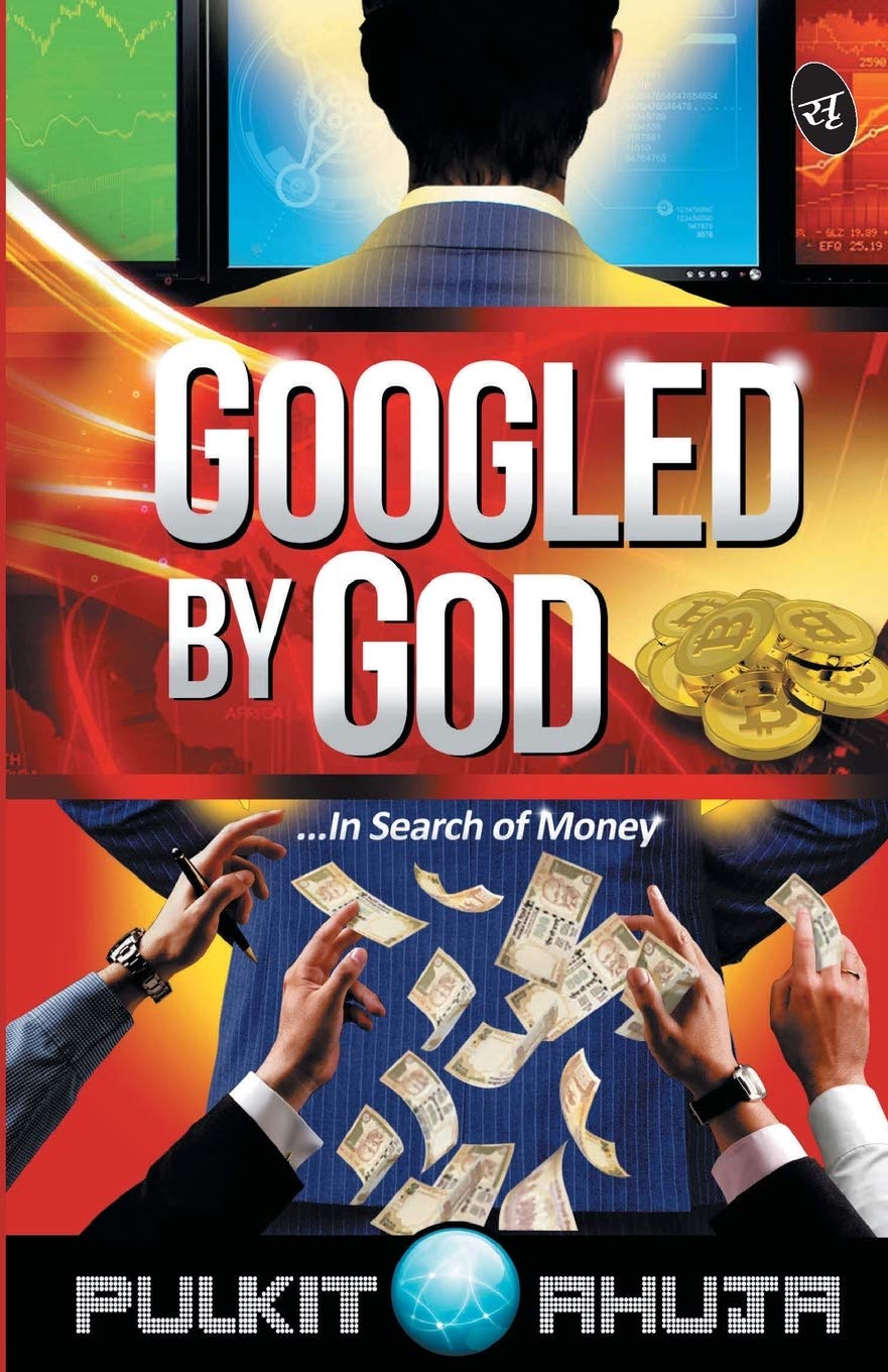 Googled By God - Pulkit Ahuja