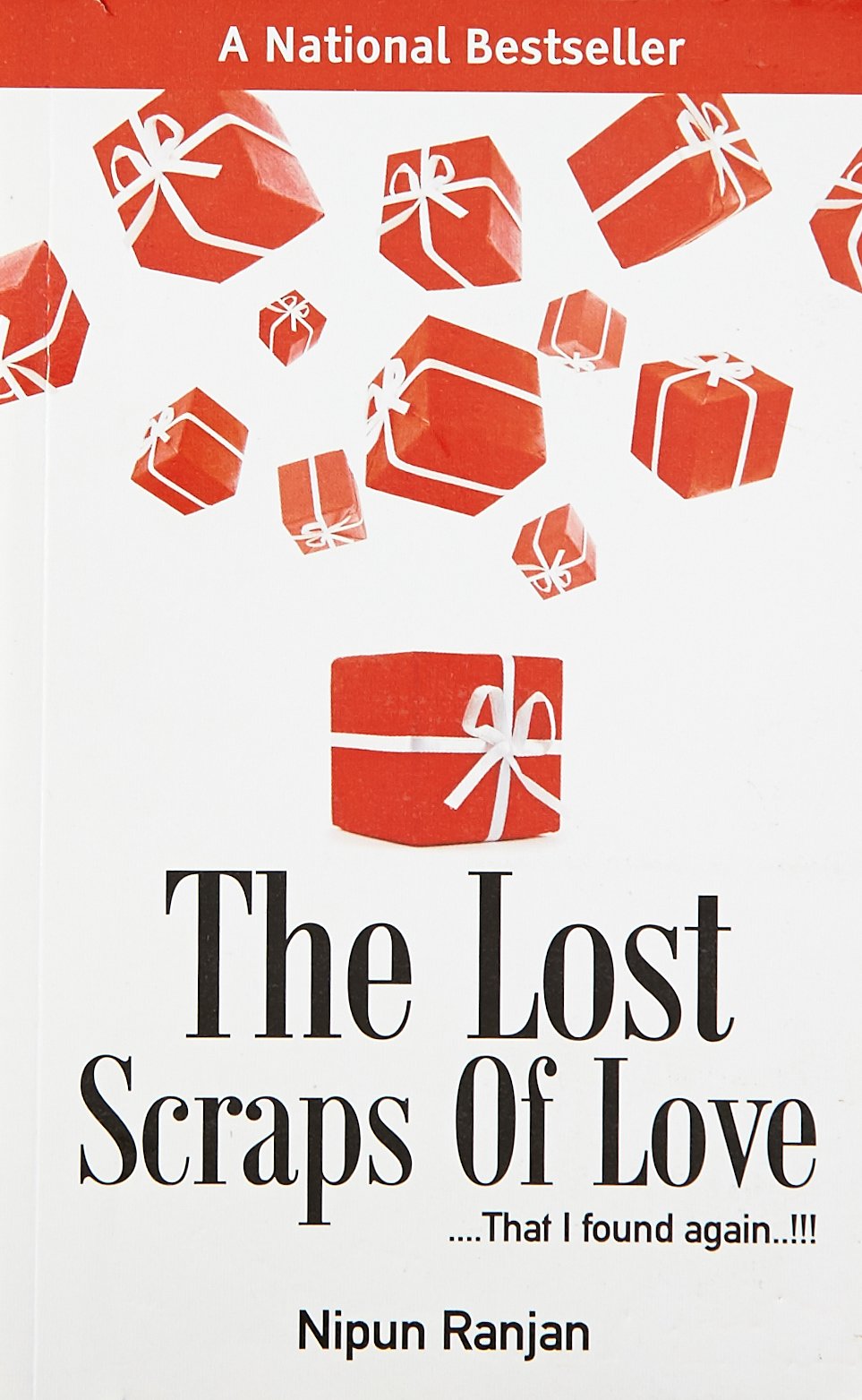 The Lost Scraps of Love - Nipun Ranjan