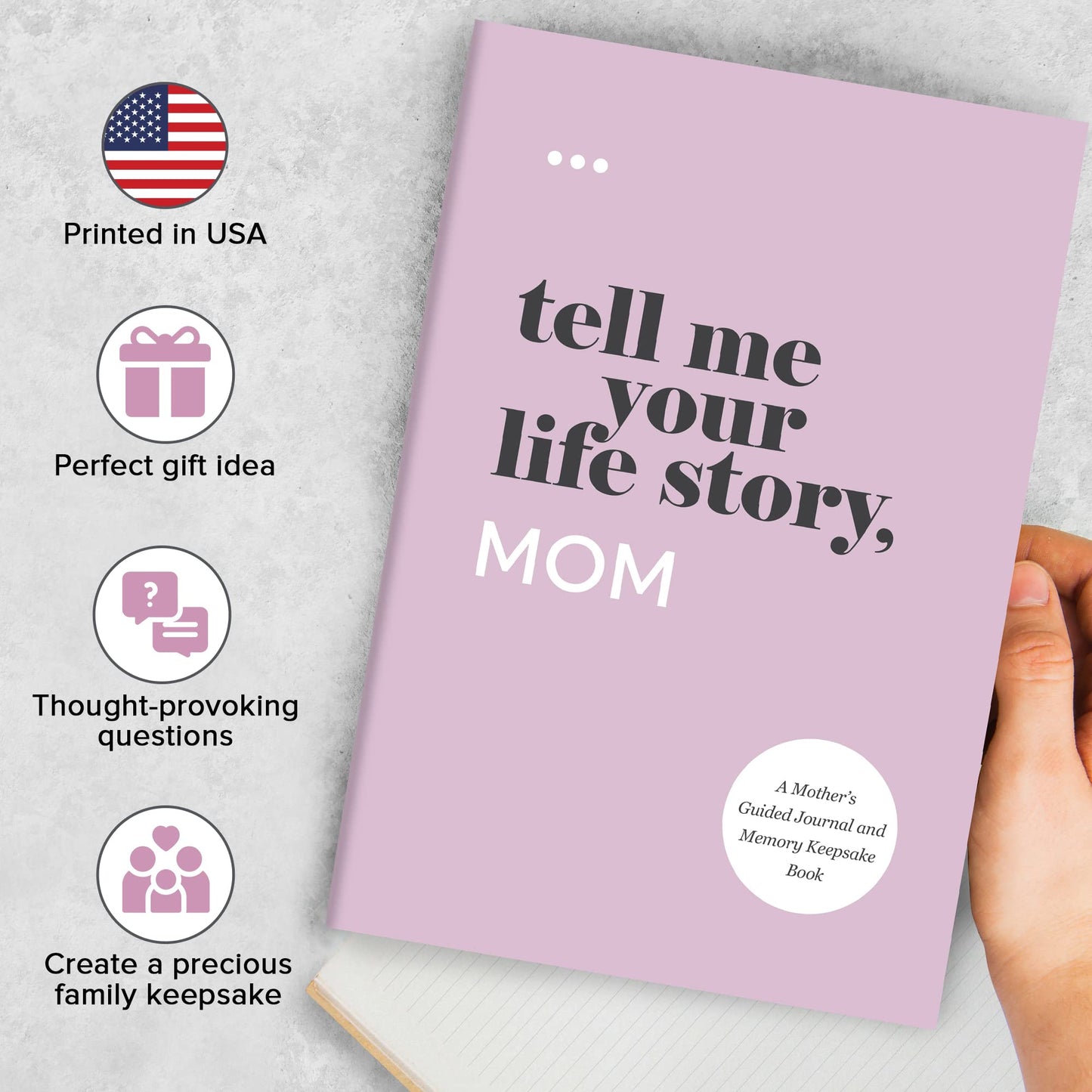 Tell Me Your Life Story, Mom: A Mother’s Guided Journal and Memory Keepsake Book (Tell Me Your Life Story® Series Books)
