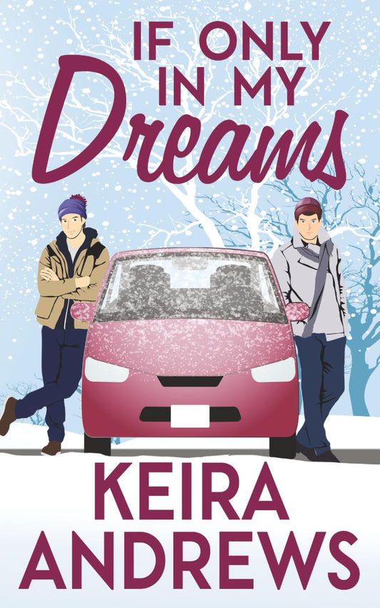 If Only in My Dreams: Gay Christmas Romance (Love at the Holidays)