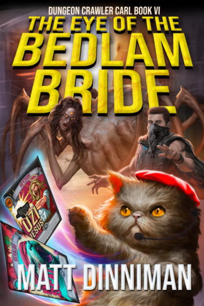 The Eye of the Bedlam Bride (Dungeon Crawler Carl)