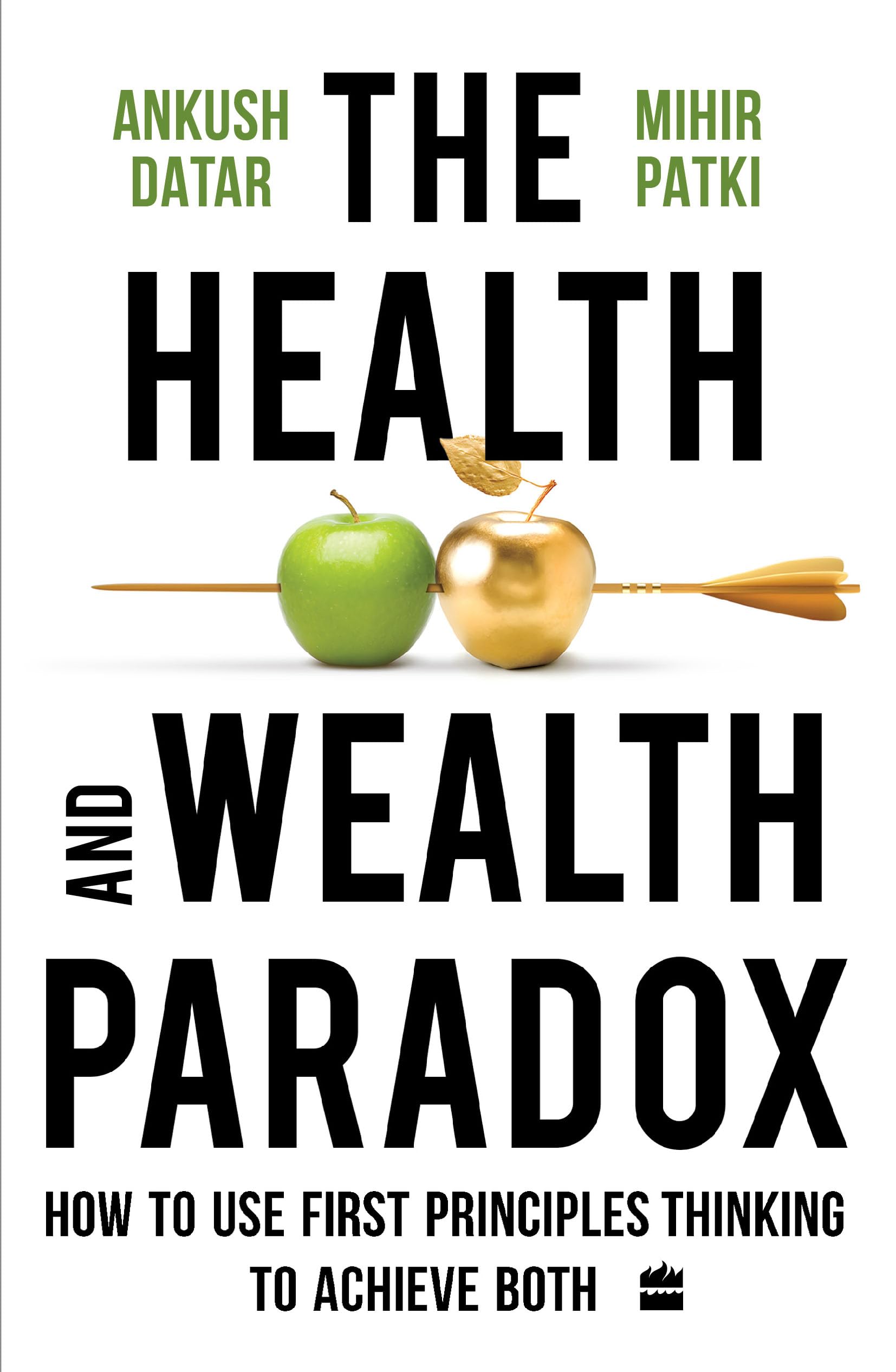 health-wealth-paradox-first-principles-thinking