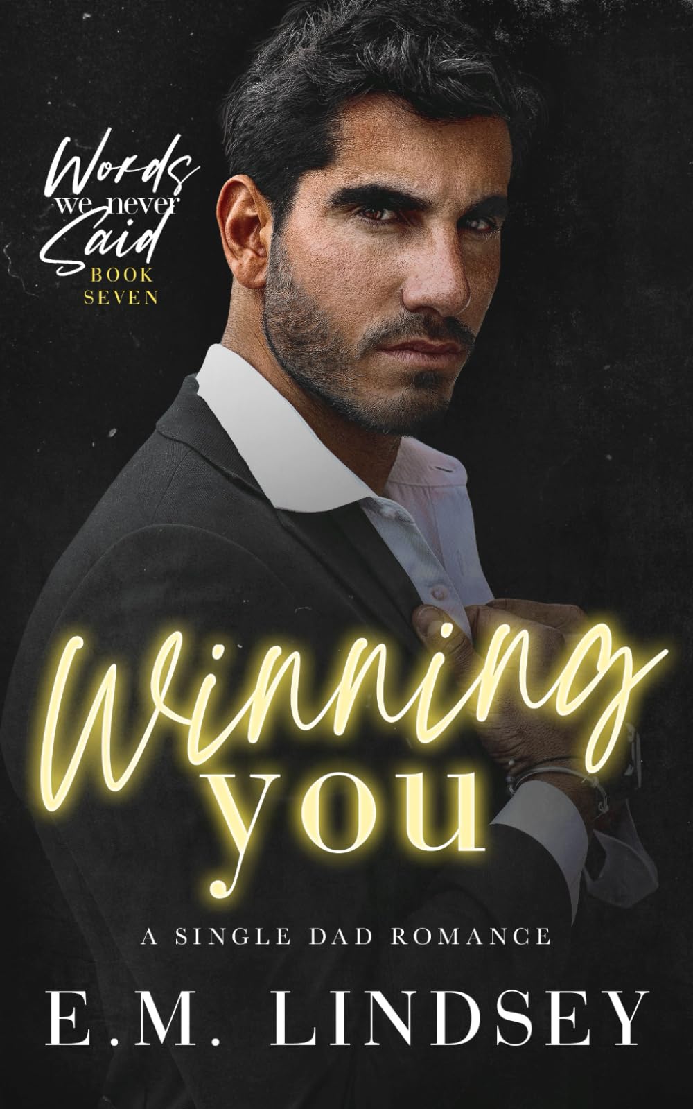 Winning You: A Single Dad MM Romance (Words We Never Said)