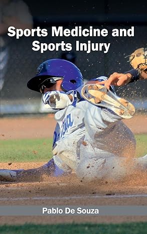 Sports Medicine And Sports Injury by Pablo De Souza,