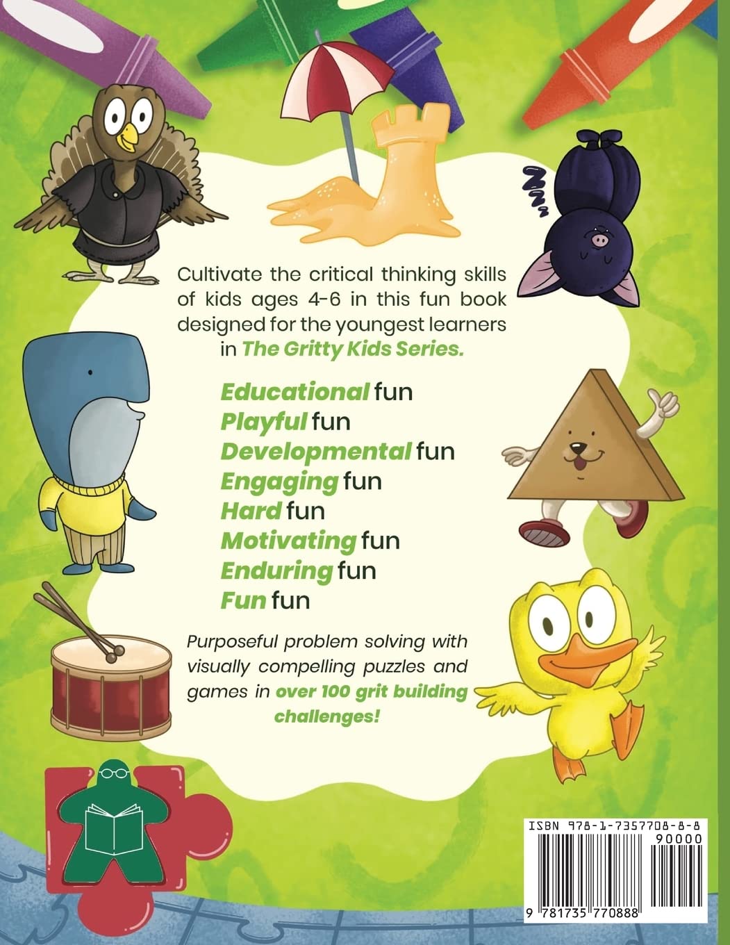 My First Logic Workbook for Gritty Kids: Spatial Reasoning, Math Puzzles, Logic Problems, Focus Activities. (Develop Problem Solving, Critical Thinking, Analytical & STEM Skills in Kids Ages 4, 5, 6.) 