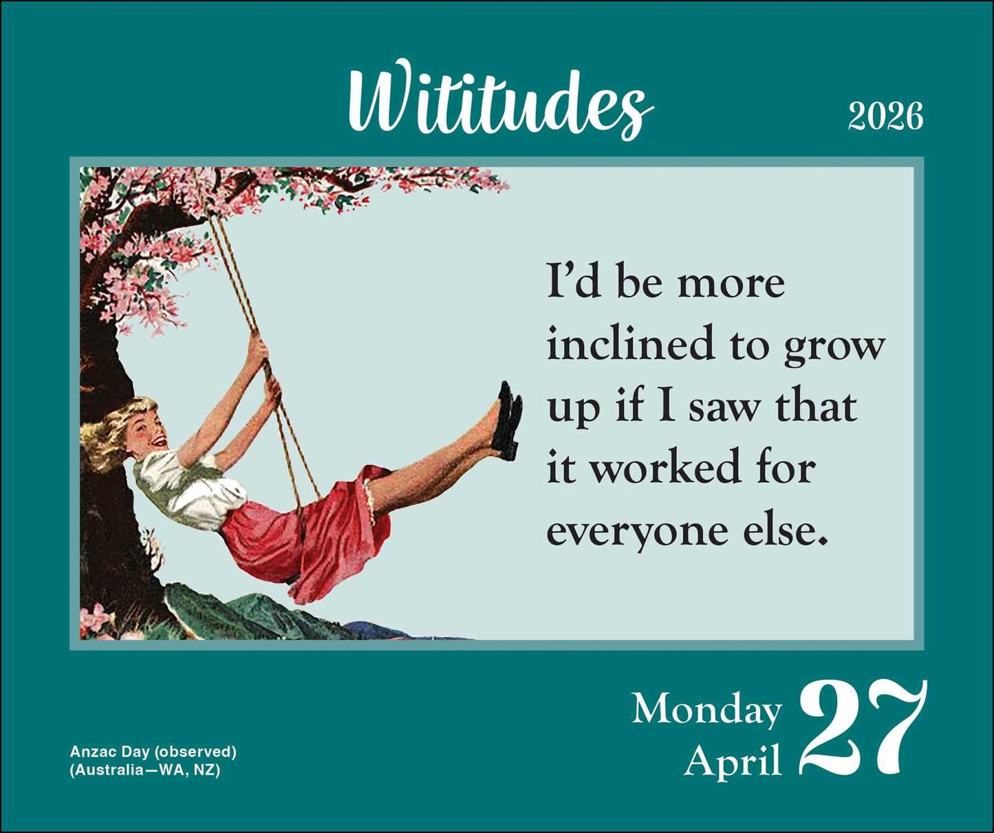 Wititudes 2026 Day-to-Day Calendar: Some Things Are Best Said with an Eye Roll 
