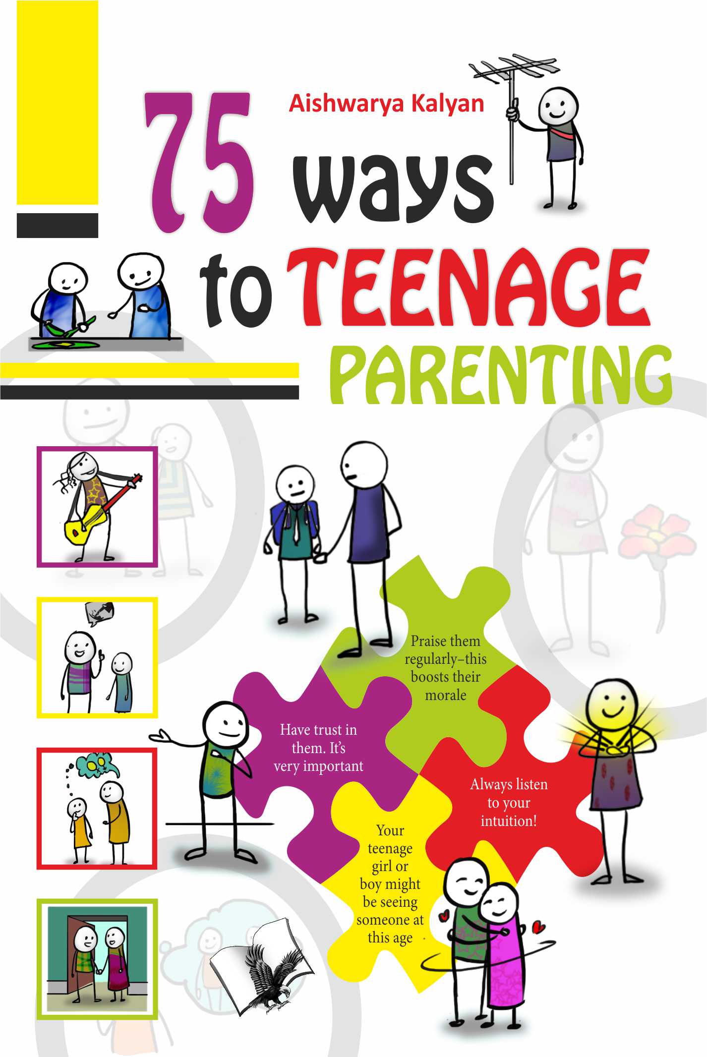 75 Ways to Teenage Parenting by Aishwarya Kalyan