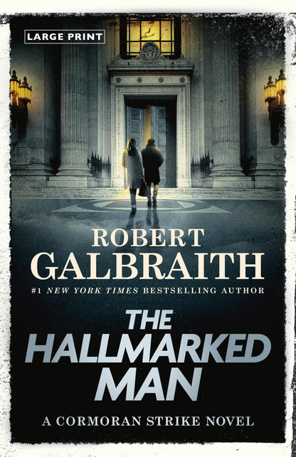 The Hallmarked Man: A Cormoran Strike Novel 