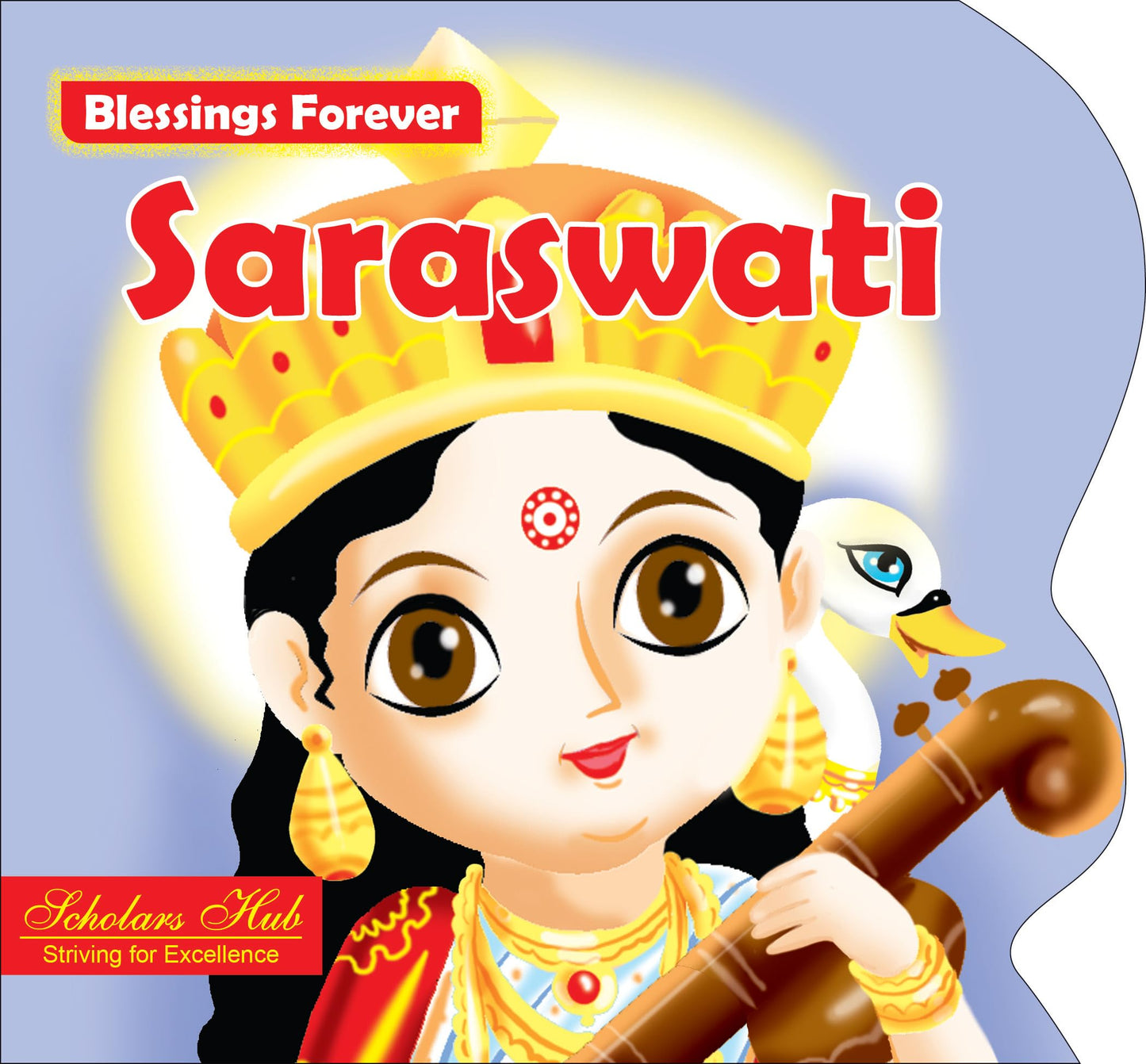 Blessings Forever-Goddess Saraswati (Die-Cut Board Book)