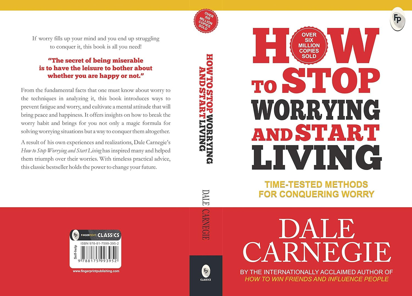 How to Stop Worrying and Start Living: Time-Tested Methods for Conquering Worry