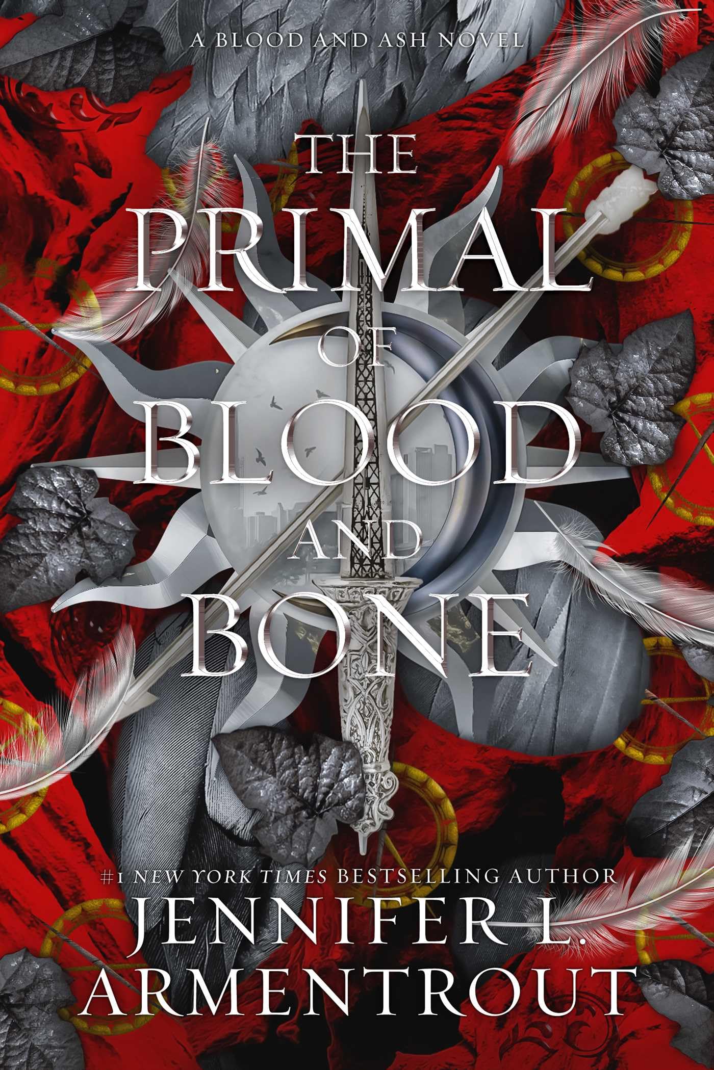 The Primal of Blood and Bone: A Blood and Ash Novel 