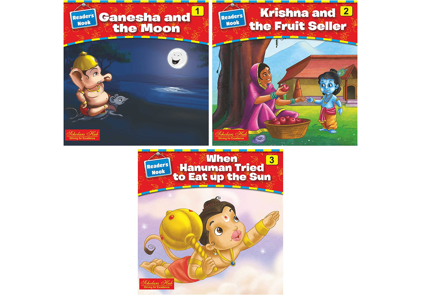 Scholars Hub Mythological Story Books For Kids- Readers Nook Series -Ganesha And The Moon-1, Krishna And The Fruit Seller-2, When Hanuman Tried To Eat Up The Sun -3 (Set Of 3 Books) (For Ages 3+) (Illustrated) |48 Pages| Single Line Storybook For Kids