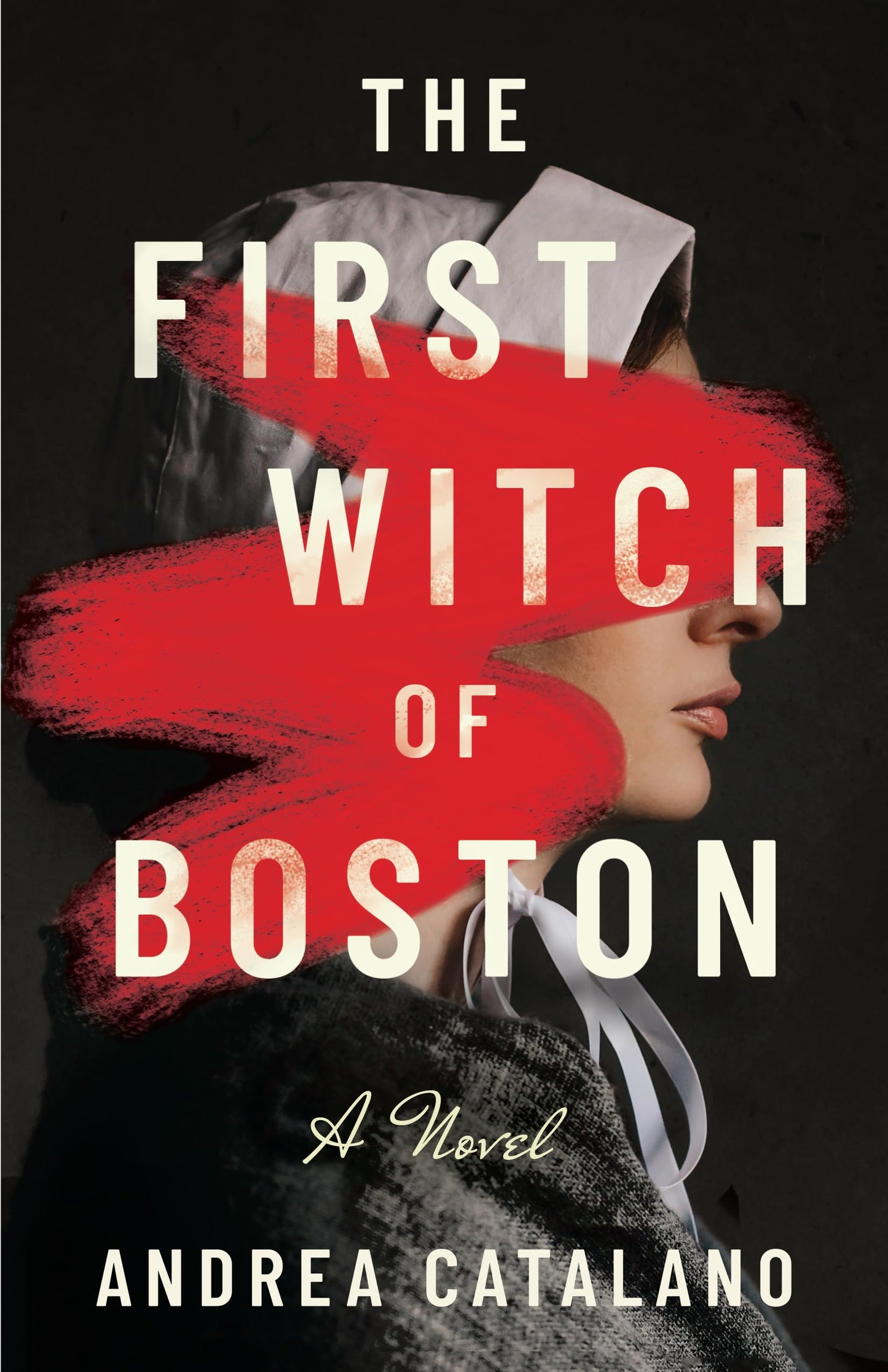 The First Witch of Boston: A Novel 