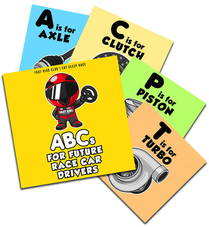 ABC's For Future Race Car Drivers Alphabet Book (Baby Book, Children's Book, Toddler Book) 