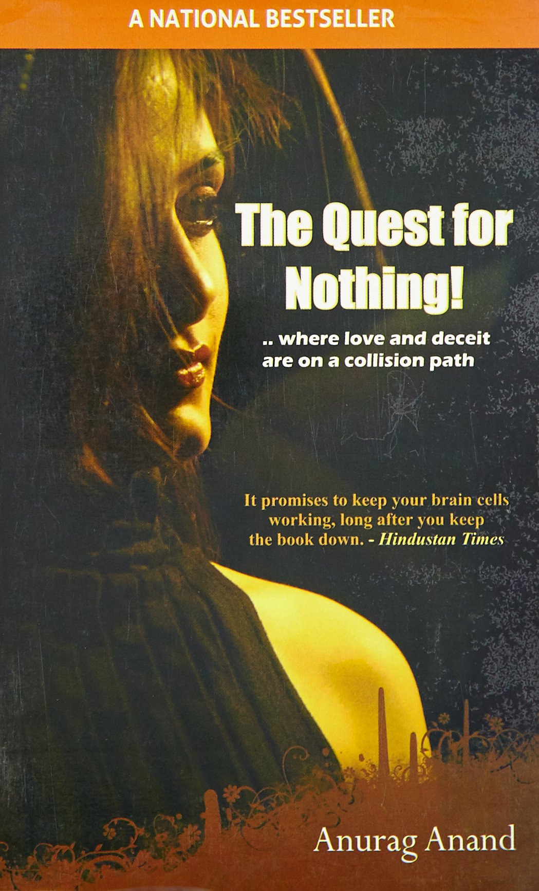 The Quest for Nothing . - Anurag Anand