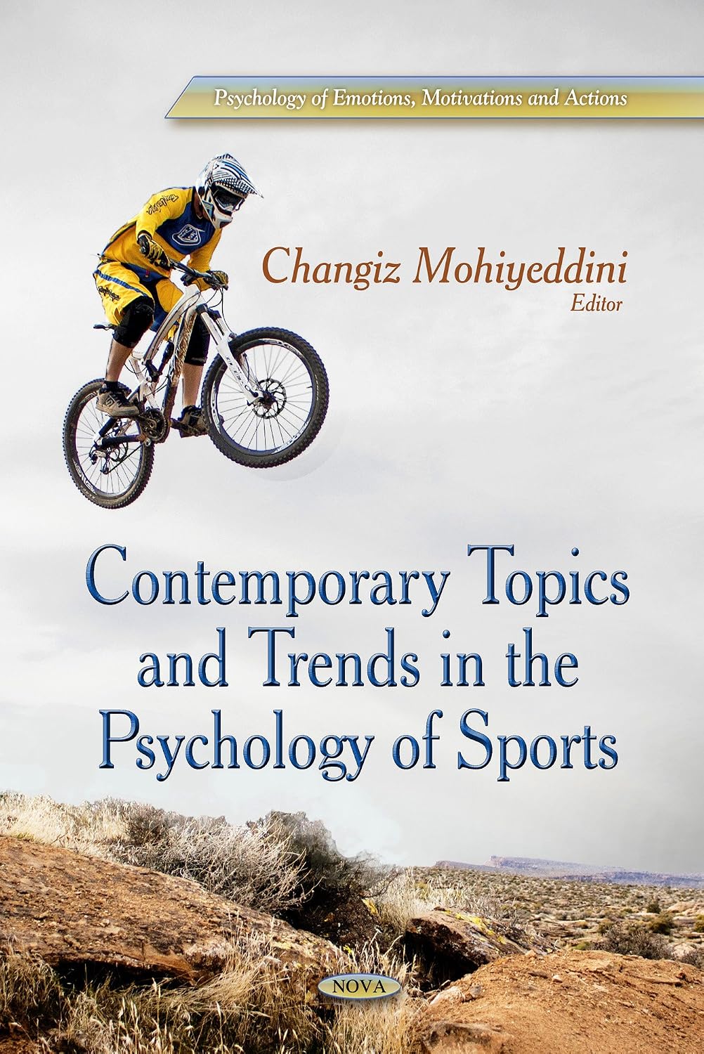 Contemporary Topics and Trends in the Psychology of Sports by Hangiz Mohiyeddini, ,