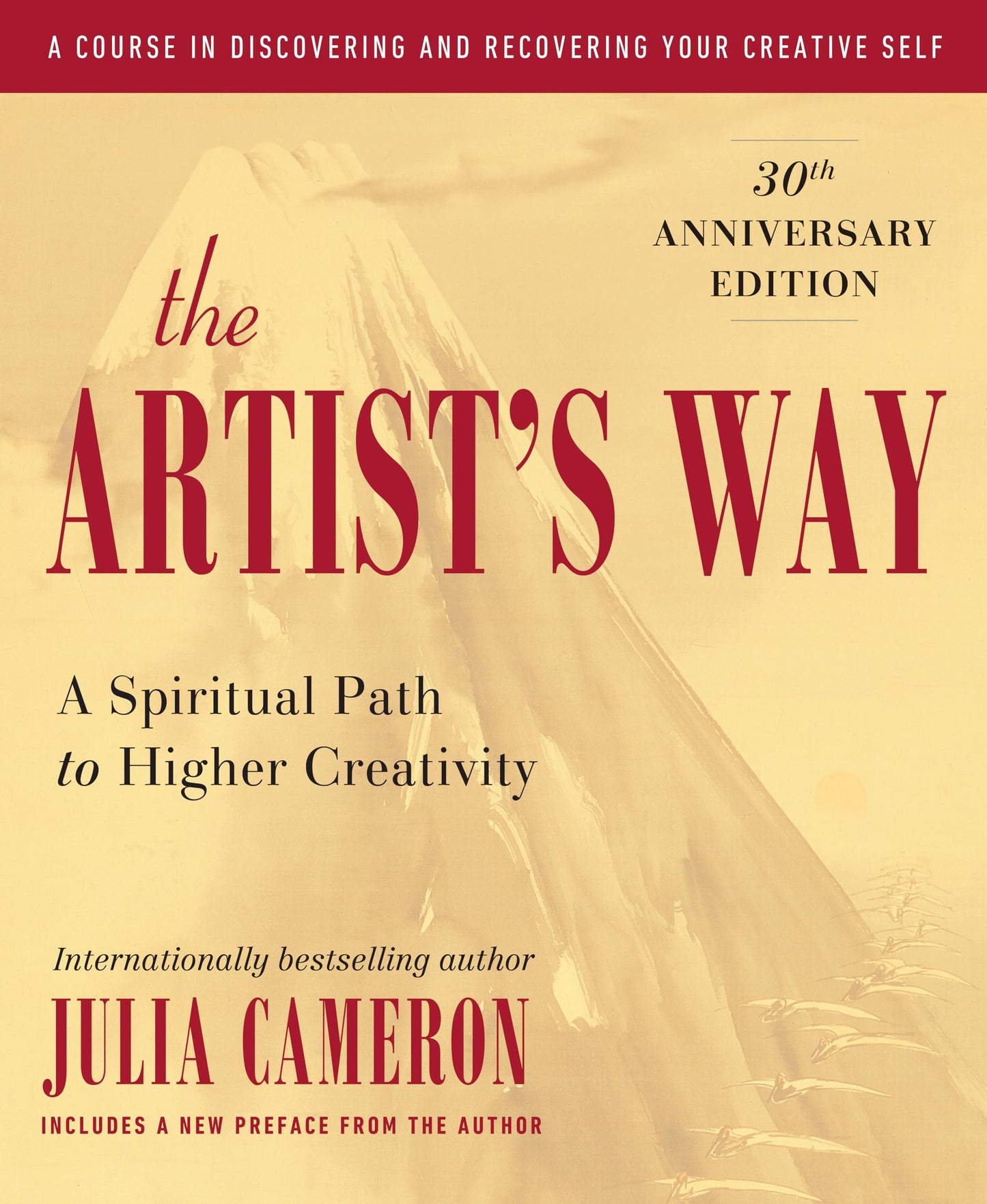 The Artist's Way: 30th Anniversary Edition 