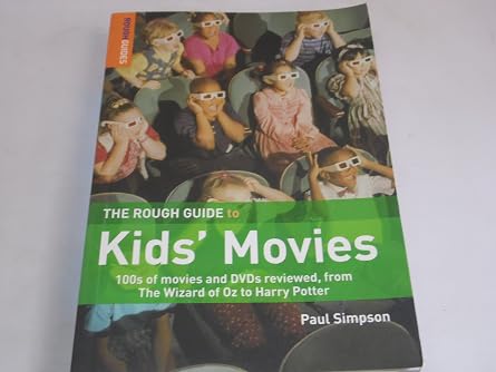 The Rough Guide To Kids* Movies 1 (rough Guide Sports/pop Culture) by Paul Simpson,