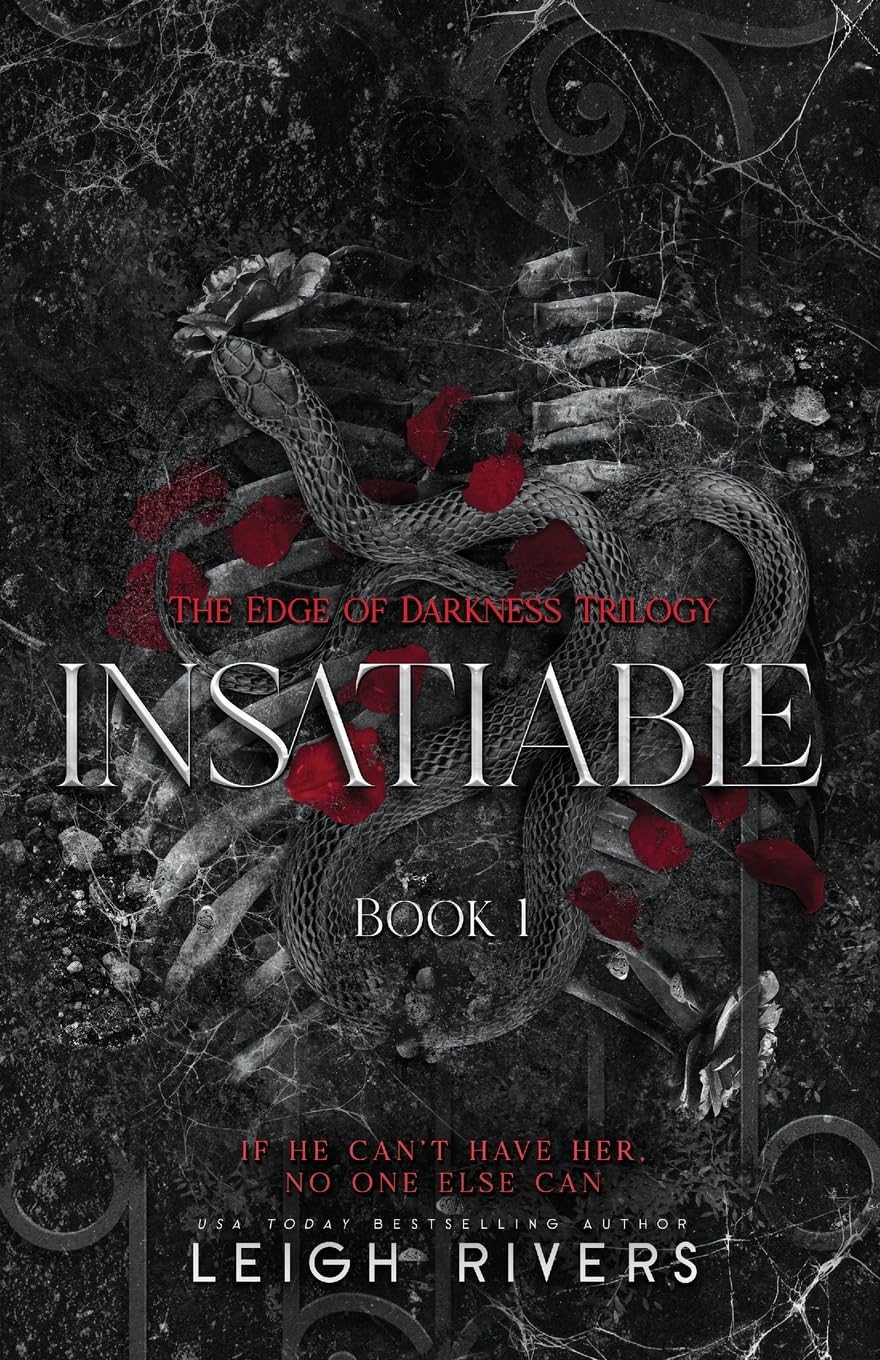 Insatiable (The Edge of Darkness: Book 1) (The Edge of Darkness Trilogy) 