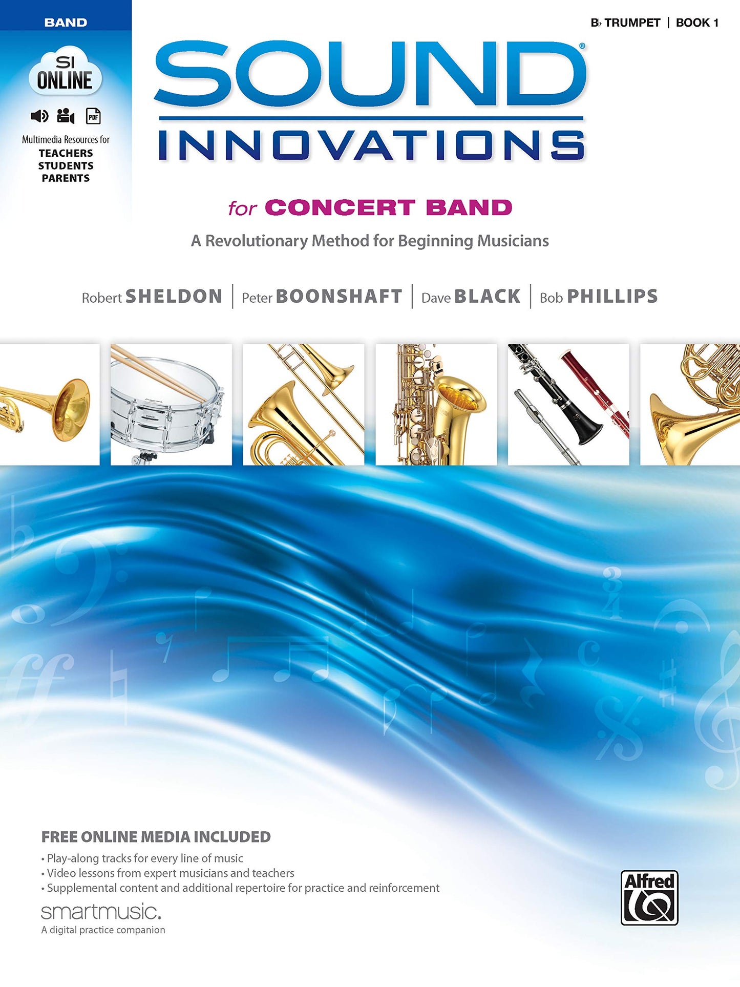 Sound Innovations for Concert Band, Bk 1: A Revolutionary Method for Beginning Musicians (B-flat Trumpet) (Book & Online Media) 
