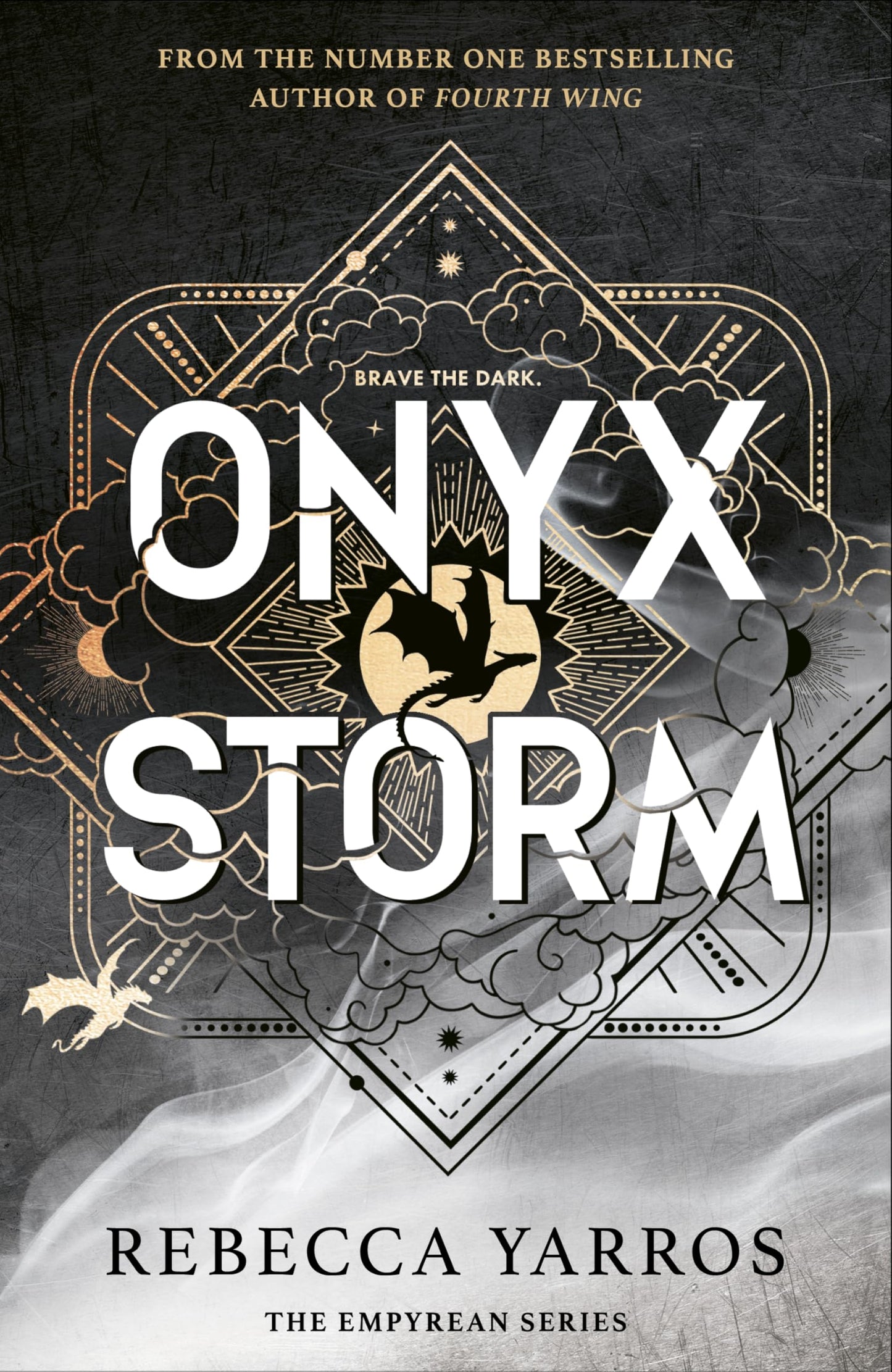Onyx Storm: DISCOVER THE FOLLOW-UP TO THE GLOBAL PHENOMENONS, FOURTH WING AND IRON FLAME (Empyrean The) (International Edition) 