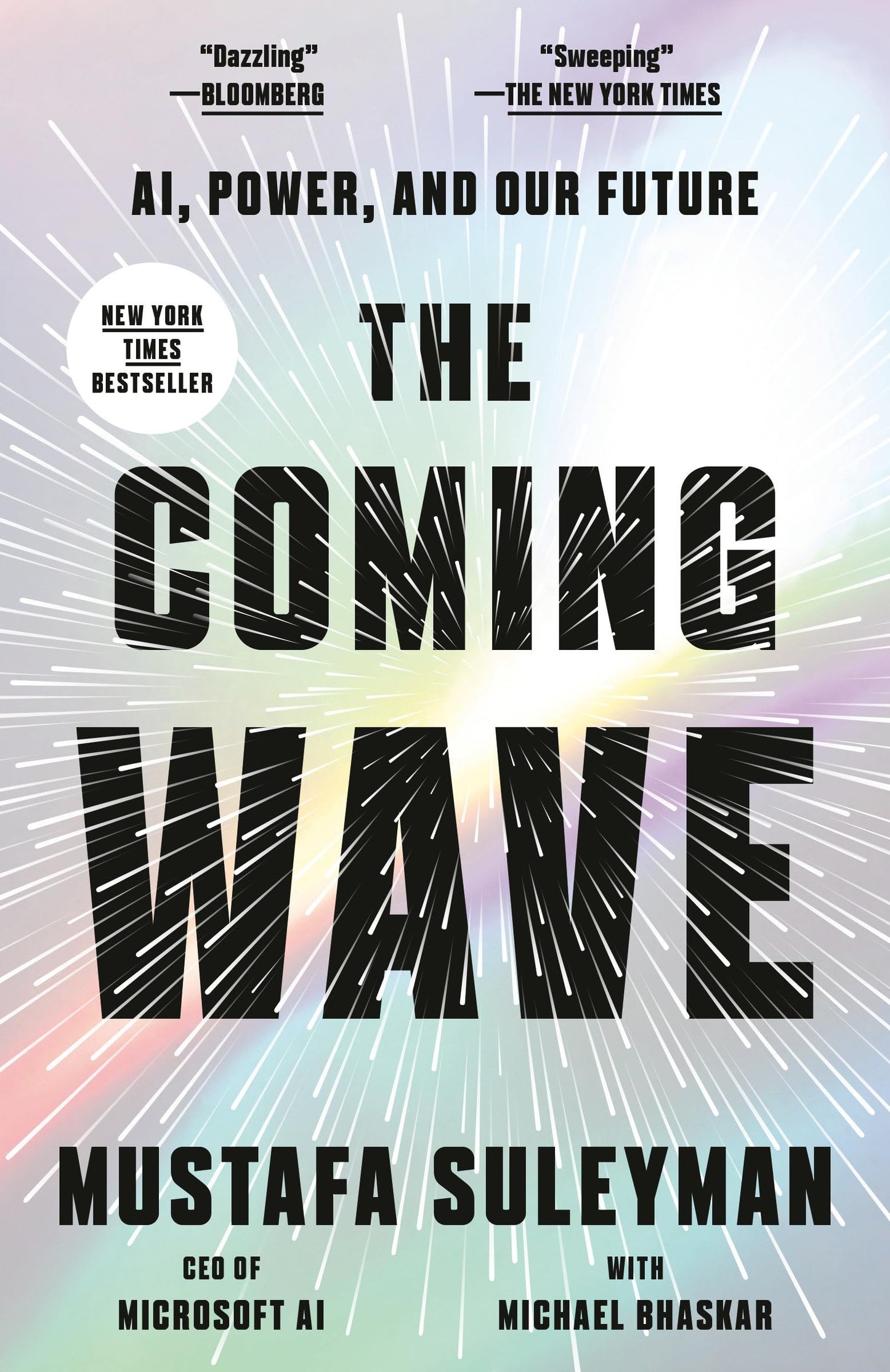 The Coming Wave: AI, Power, and Our Future 