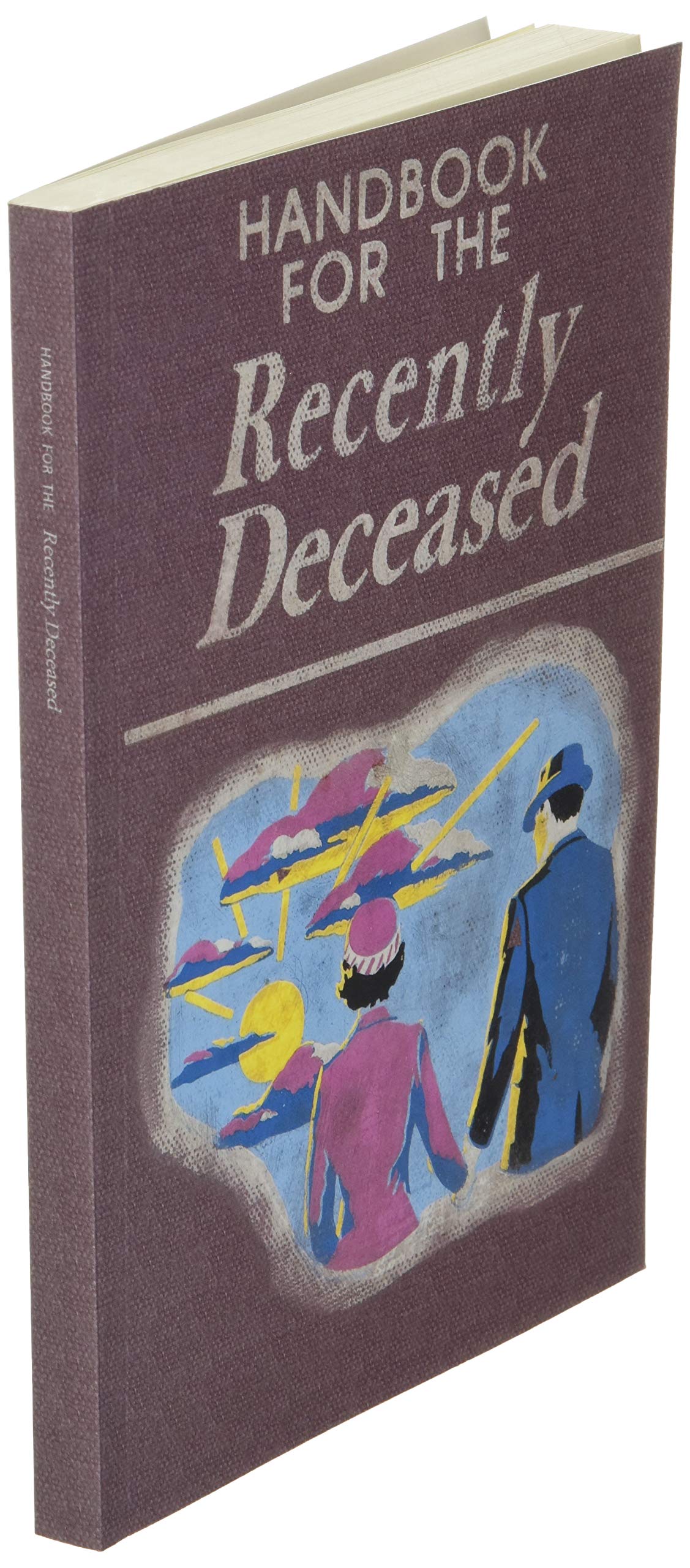 Handbook for the Recently Deceased