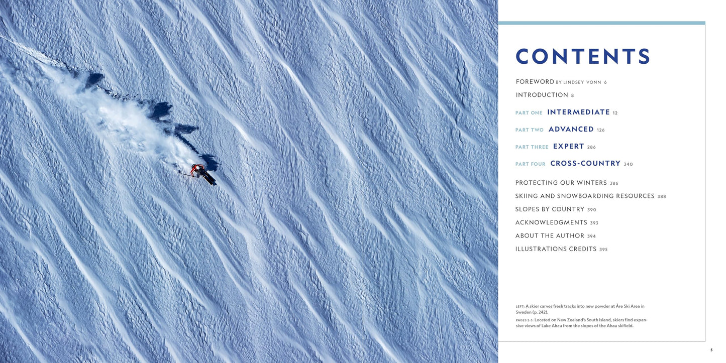 100 Slopes of a Lifetime: The World's Ultimate Ski and Snowboard Destinations (100 of a Lifetime)
