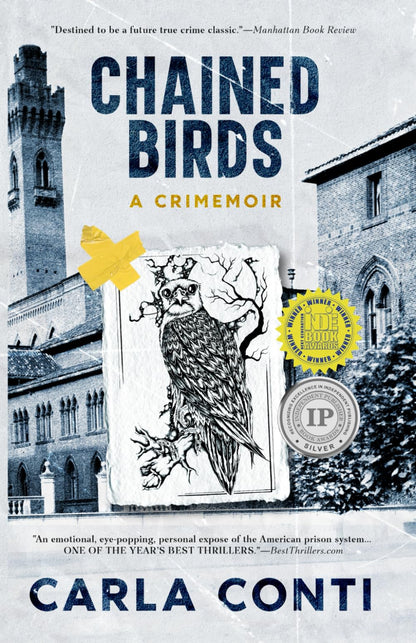 Chained Birds: A Crimemoir