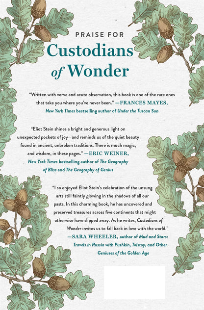 Custodians of Wonder: Ancient Customs, Profound Traditions, and the Last People Keeping Them Alive 