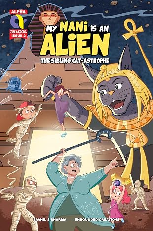 My Nani Is An Alien-The Sibling Catastrophe-Issue 3-English