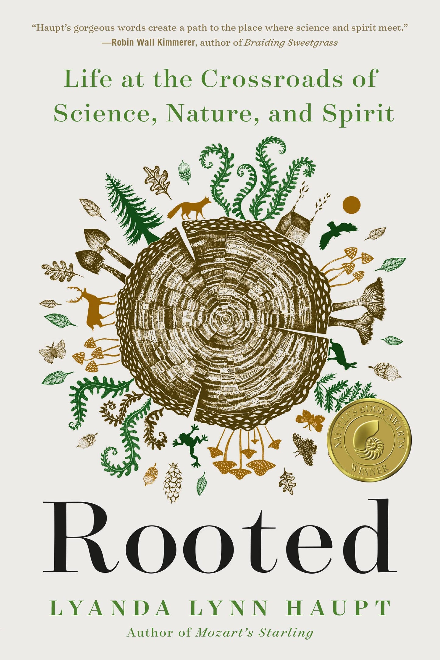 Rooted: Life at the Crossroads of Science, Nature, and Spirit 