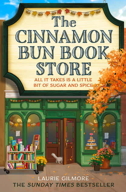 The Cinnamon Bun Book Store: The viral TikTok cozy fall romance for fans of opposites attract and small-town romcoms in 2025! (Dream Harbor) 