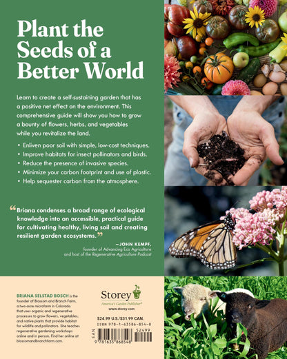 The Regenerative Gardener's Handbook: Essential Techniques for Growing a Garden That Leaves the Land Healthier Than You Found It 