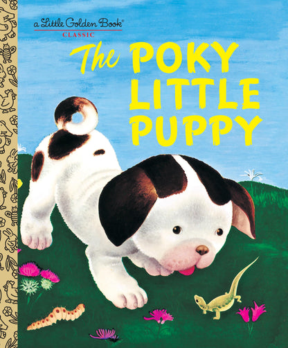 The Poky Little Puppy (A Little Golden Book Classic) 