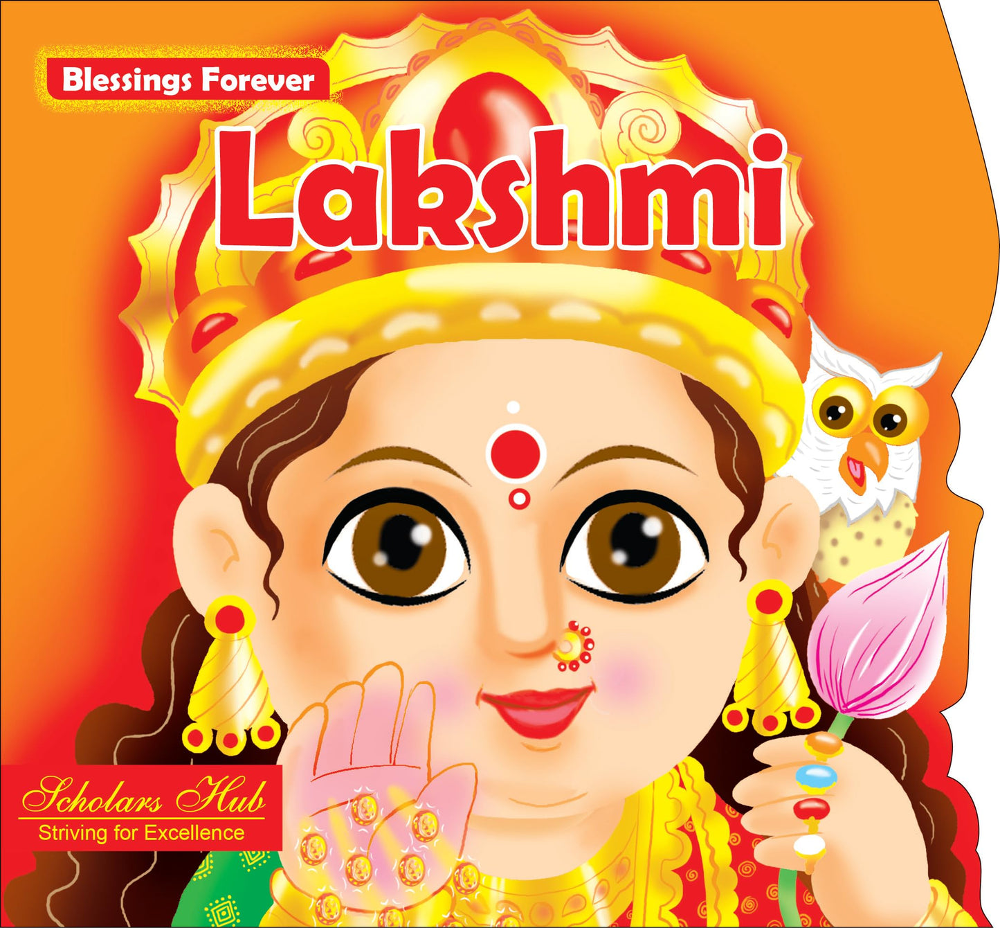 Blessings Forever-Goddess Lakshmi (Die-Cut Board Book)