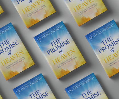 The Promise of Heaven: 31 Reasons to Get Excited About Your Eternal Home
