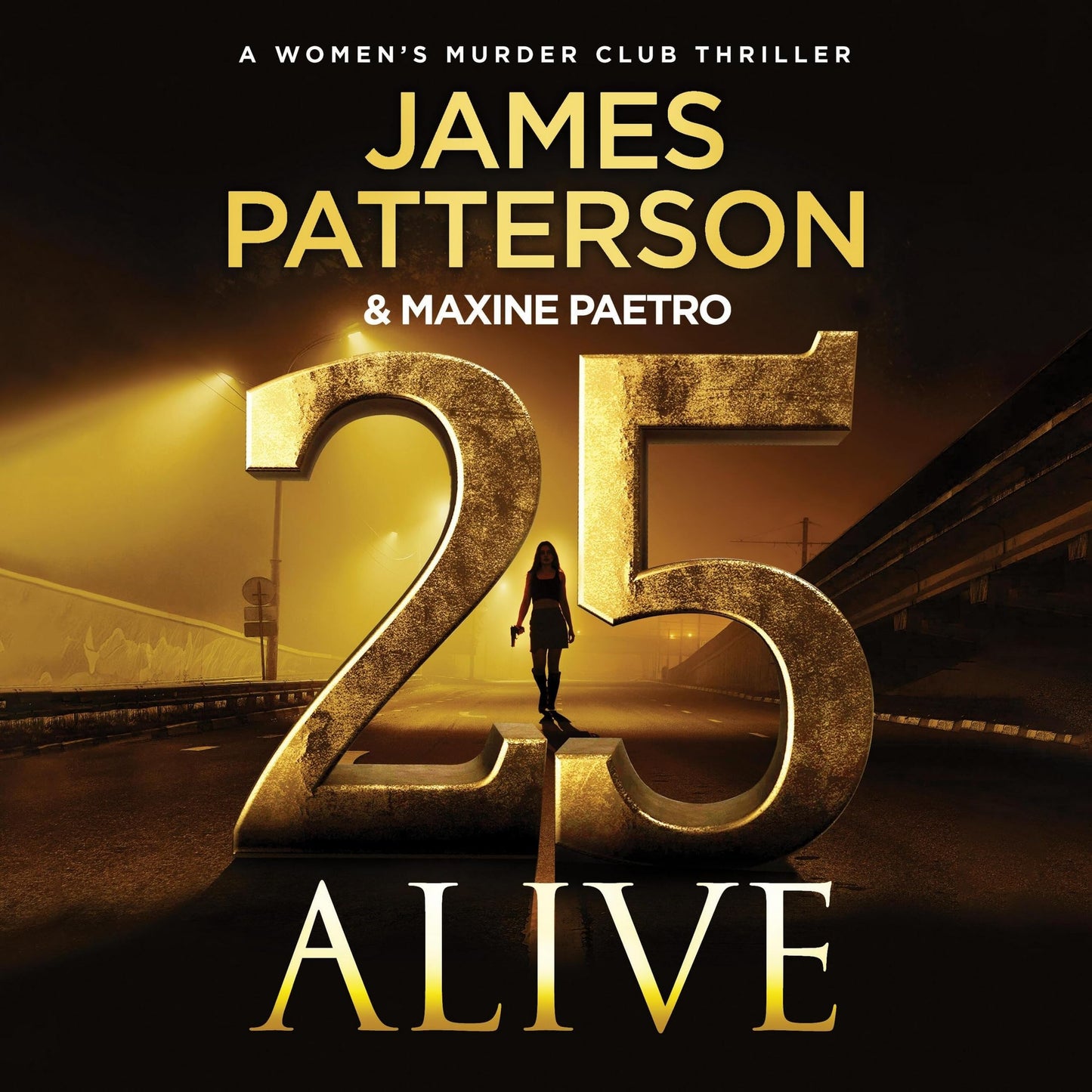 25 Alive: A Women's Murder Club Thriller (The Women's Murder Club Series) 