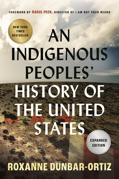 An Indigenous Peoples' History of the United States (ReVisioning History) 