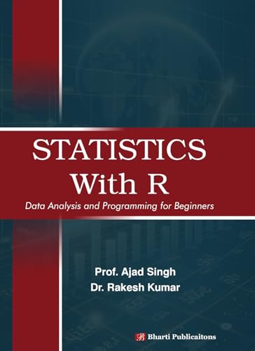 STATISTICS With R: Data Analysis and Programming for Beginners