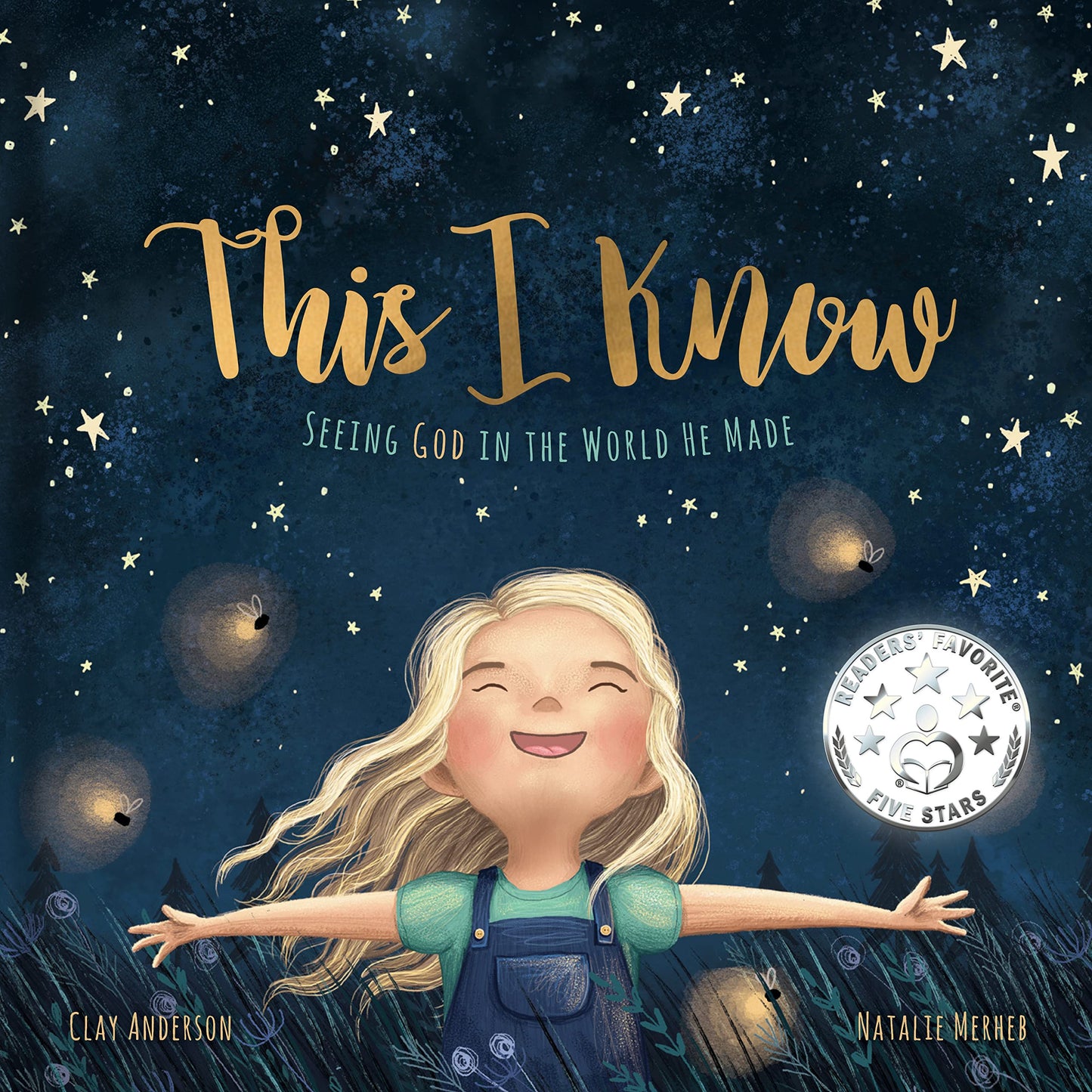 This I Know: Seeing God in the World He Made (Based on Jesus Loves Me)