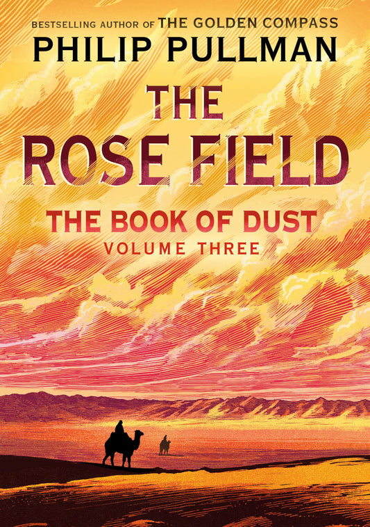 The Book of Dust: The Rose Field (Book of Dust, Volume 3) 
