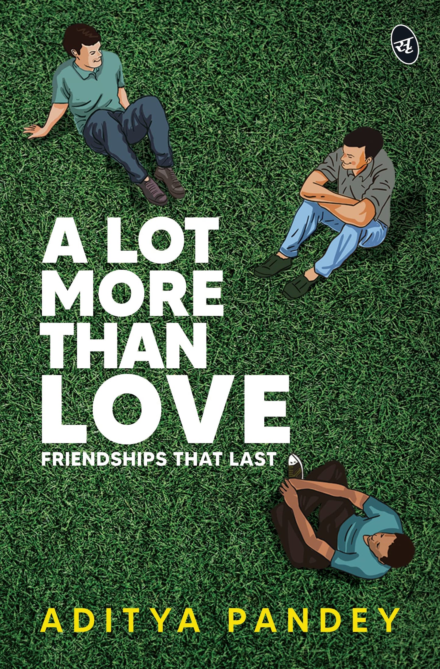 A Lot More Than Love - Aditya Pandey