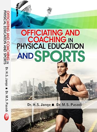 Officiating and Coaching in Physical Education and Sports Hardcover  1 January 2018