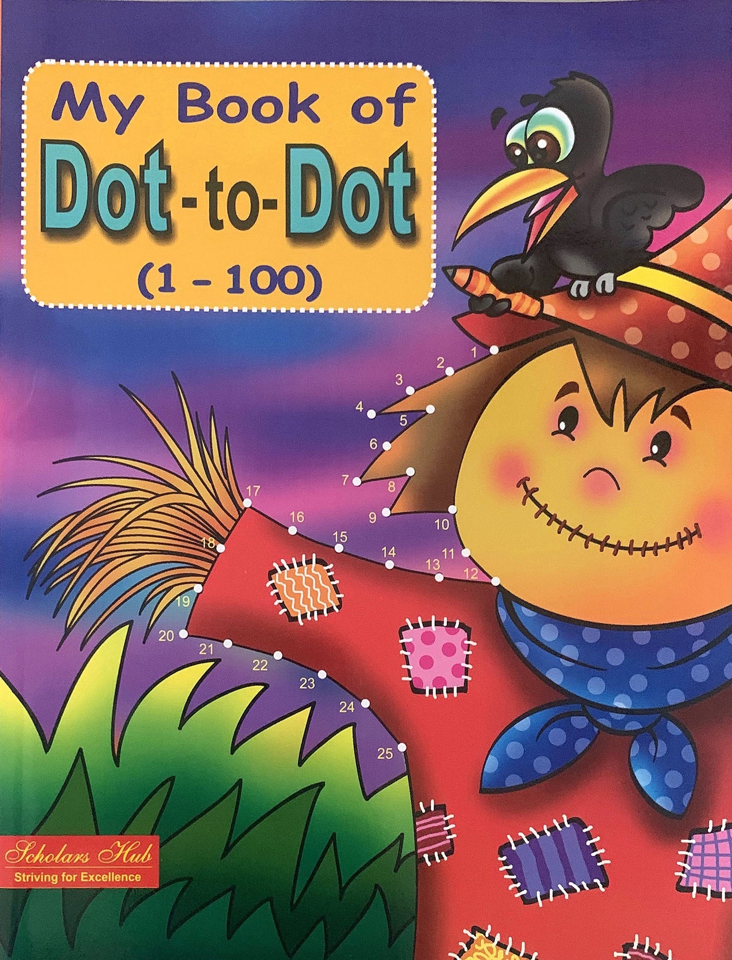 Scholars Hub Dot To Dot Activity Book For Kids (Numbers 1-100 & Abc) ( Set Of 2 Books) (Ages 3-6) | 152 Pages | Fun Activities For Children | Join The Dots And Coloring Book For Kids