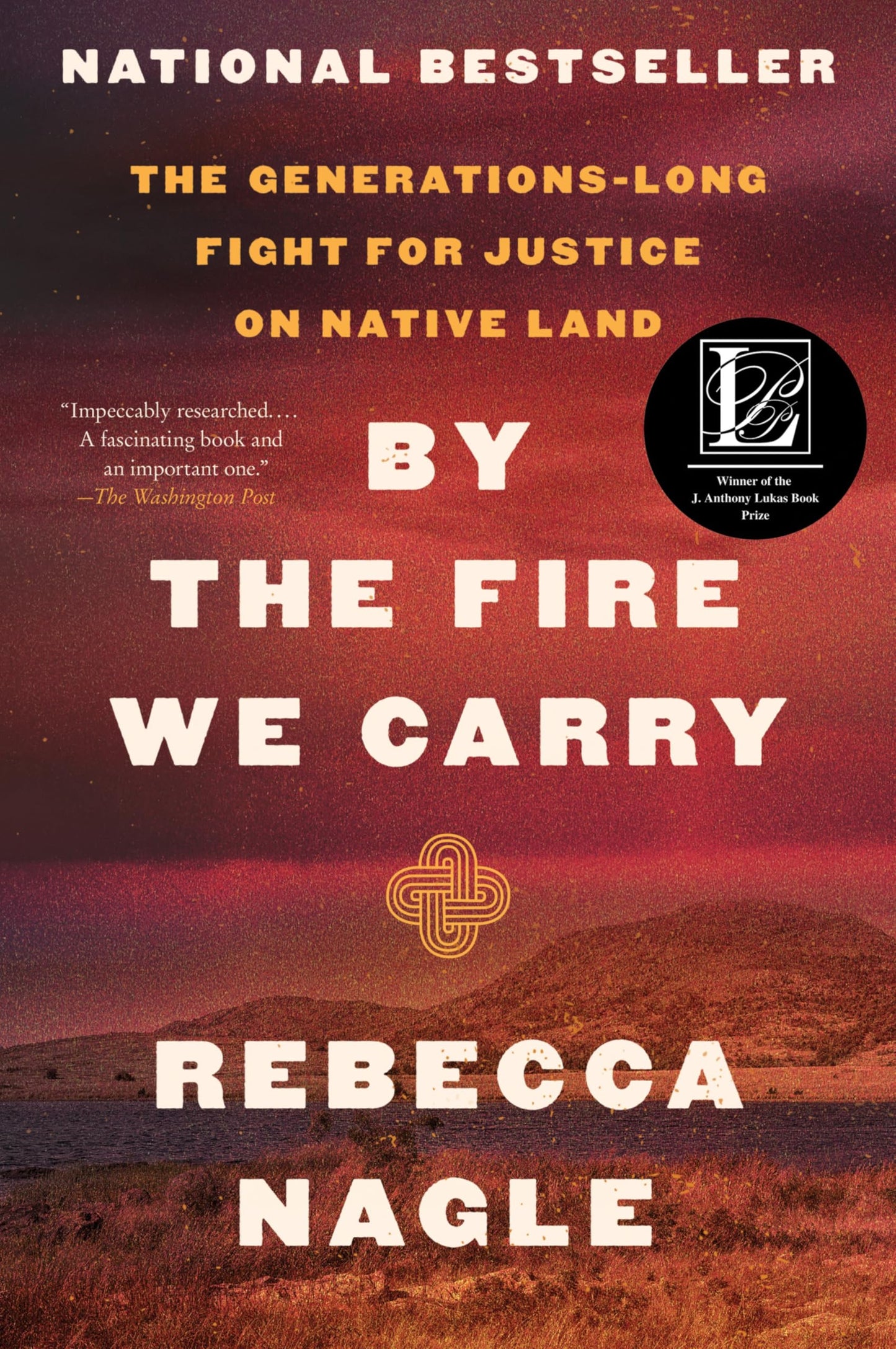 By the Fire We Carry: The Generations-Long Fight for Justice on Native Land 