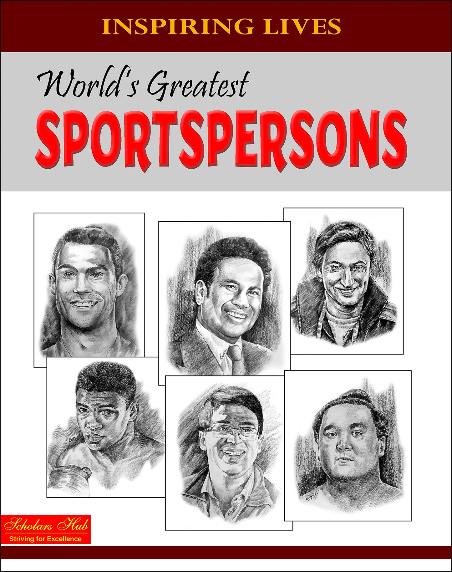 Inspiring Lives:Worlds Greatest Sportspersons : Biographies Of Inspirational Personalities For Kids | 124 Pages