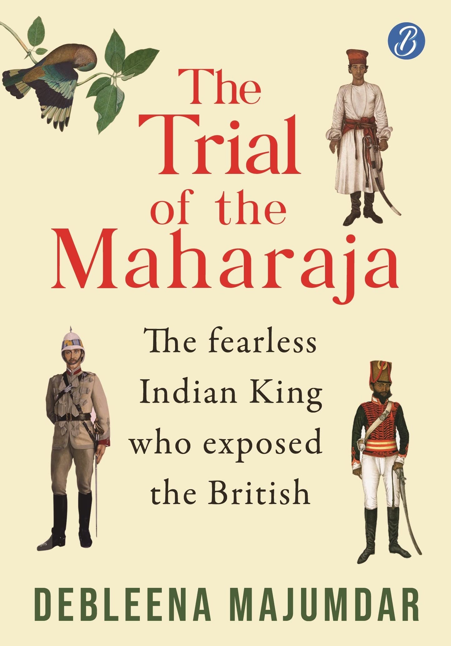 The Trial Of The Maharaja - Debleena Majumdar